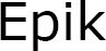 Epik
