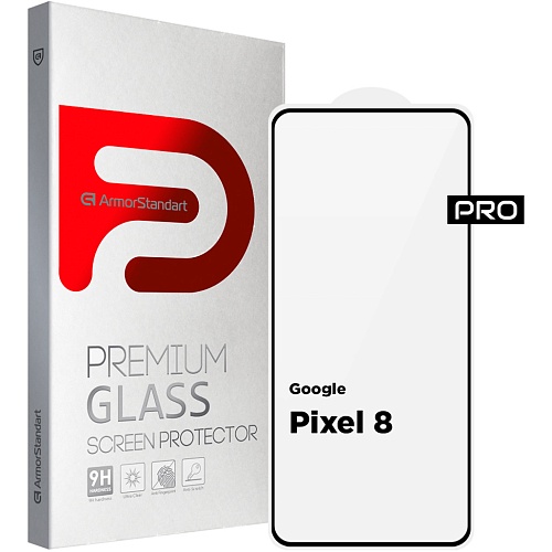 Захисне скло ArmorStandart Full Pro Glass для Google Pixel 8 Black (ARM72907) - придбати в Дніпрі, Україні: ціна, характеристики | інтернет-магазин TOUCH